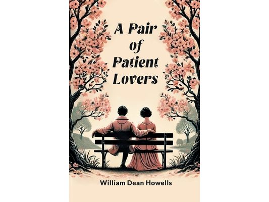 A Pair of Patient Lovers