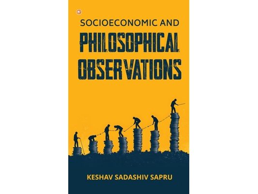 Socioeconomic And Philosophical Observations