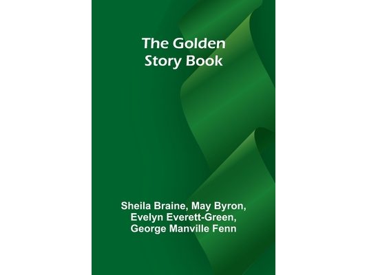 The Golden Story Book