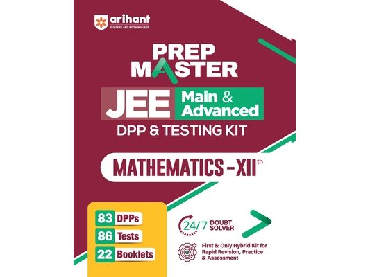 PREP MASTER JEE Main & Advanced DPP & Testing Kit Mathematics - XIIth
