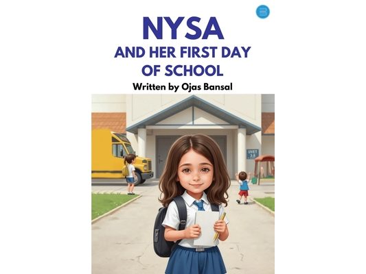 Nysa And Her First Day Of School