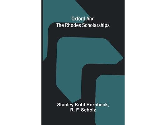 Oxford and the Rhodes Scholarships
