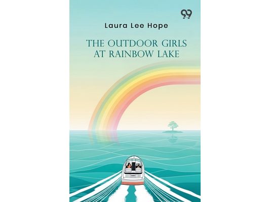 The Outdoor Girls At Rainbow Lake