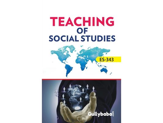 ES-343 Teaching Of Social Studies