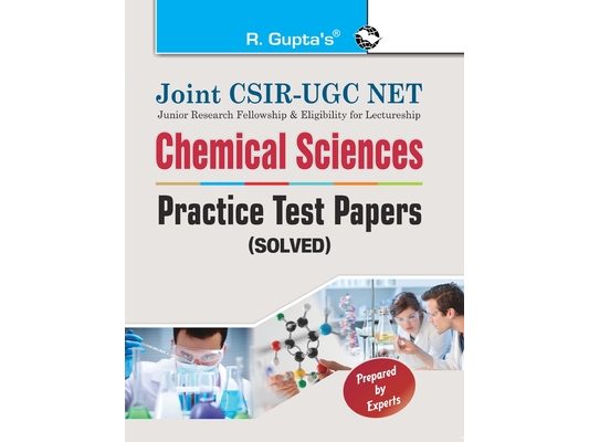 Joint CSIRUGC NET: Chemical Sciences Practice Test Papers (Solved)