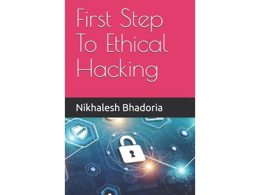 First Step To Ethical Hacking