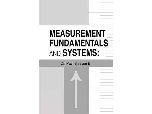 Measurement Fundamentals and Systems
