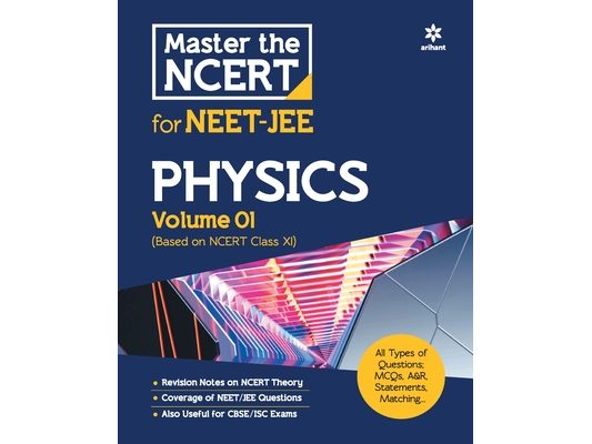 Master the NCERT for NEET and JEE Physics Vol 1
