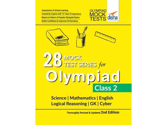 28 Mock Test Series for Olympiads Class 2 Science, Mathematics, English, Logical Reasoning, GK & Cyber 2nd Edition