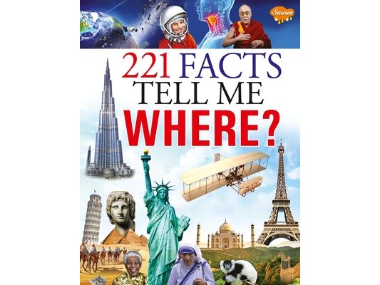 221 Facts Tell me Where