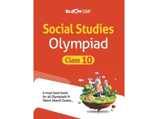 BLOOM CAP Social Studies Olympiad Class 10