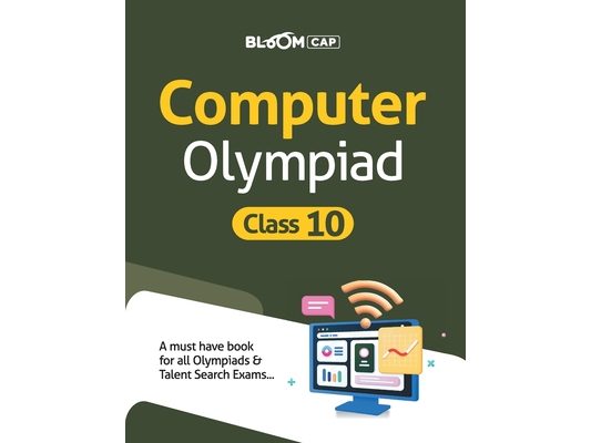 BLOOM CAP Computer Olympiad Class 10