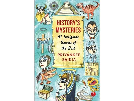 History's Mysteries 51 Intriguing Secrets of the Past