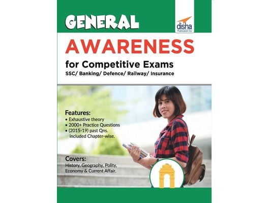 General Awareness for Competitive Exams - SSC/ Banking/ Defence/ Railway/ Insurance