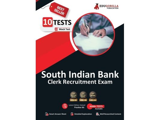 South Indian Bank Clerk Book 2023 - General/Economy/Banking Awareness, English, DA/DI, Reasoning, Computer Aptitude - 10 Mock Tests (1600 Solved MCQ)