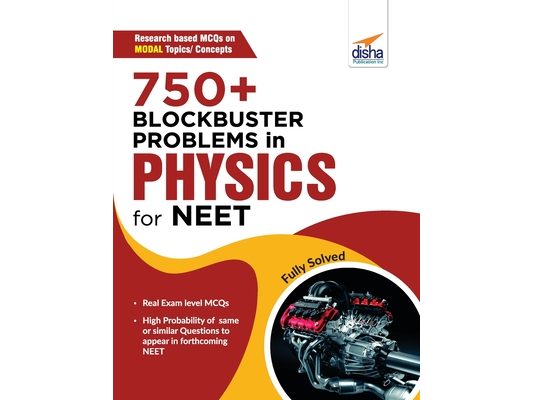750+ Blockbuster Problems in Physics for NEET