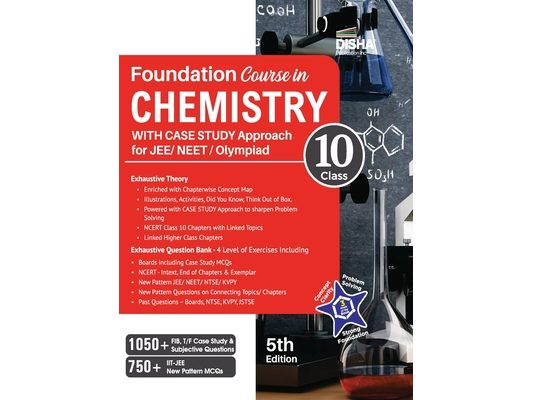 Foundation Course in Chemistry for JEE/ NEET/ Olympiad Class 10 with Case Study Approach - 5th Edition