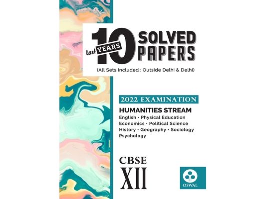 10 Last Years Solved Papers - Humanities Stream: CBSE Class 12 for 2022 Examination