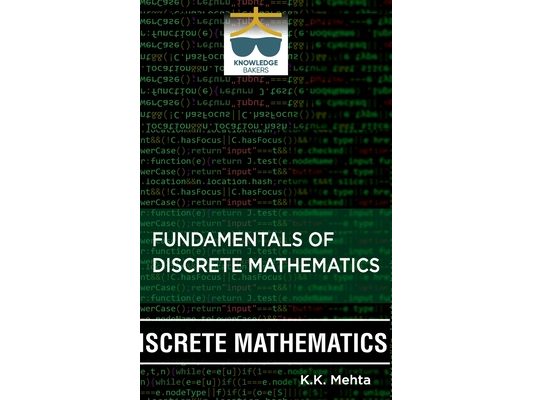 Fundamentals of Discrete Mathematics