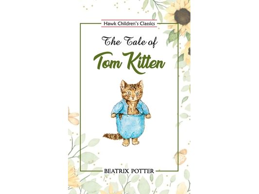 The Tale of Tom Kitten