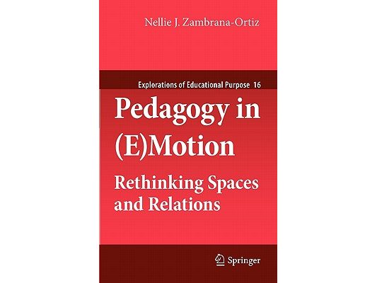 Pedagogy in (E)Motion: Rethinking Spaces and Relations