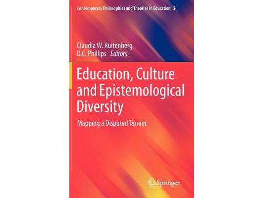 Education, Culture and Epistemological Diversity: Mapping a Disputed Terrain