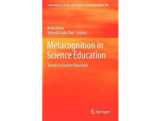 Metacognition in Science Education: Trends in Current Research