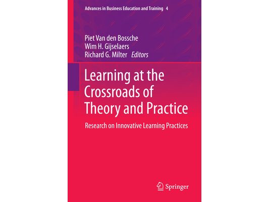 Learning at the Crossroads of Theory and Practice: Research on Innovative Learning Practices