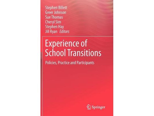 Experience of School Transitions: Policies, Practice and Participants