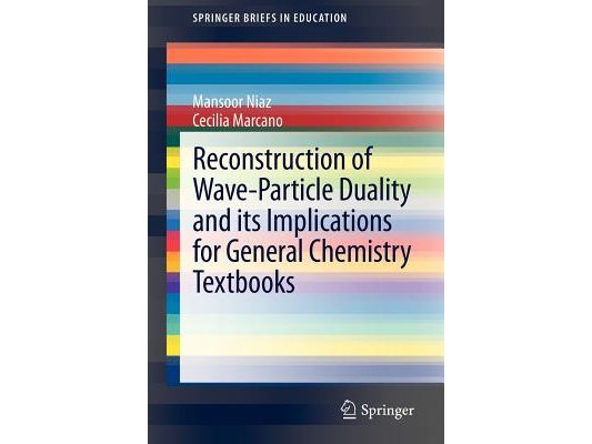 Reconstruction of Wave-Particle Duality and Its Implications for General Chemistry Textbooks