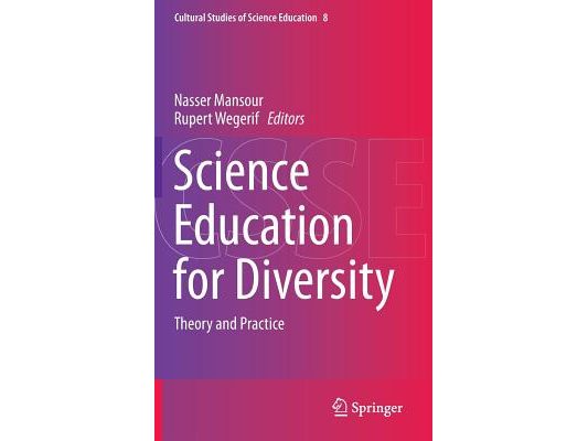 Science Education for Diversity: Theory and Practice