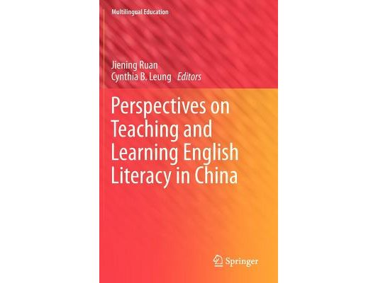 Perspectives on Teaching and Learning English Literacy in China