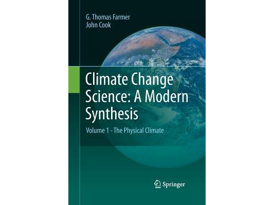 Climate Change Science: A Modern Synthesis: Volume 1 - The Physical Climate