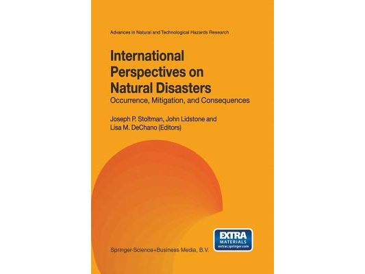 International Perspectives on Natural Disasters: Occurrence, Mitigation, and Consequences