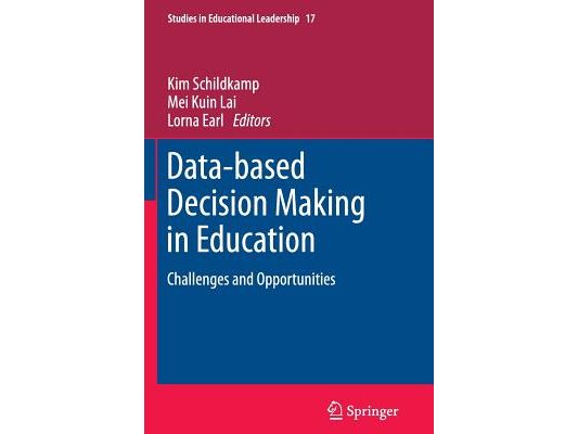 Data-Based Decision Making in Education: Challenges and Opportunities