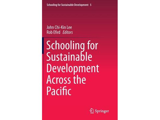 Schooling for Sustainable Development Across the Pacific
