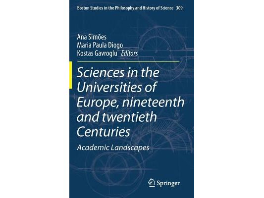 Sciences in the Universities of Europe, Nineteenth and Twentieth Centuries: Academic Landscapes
