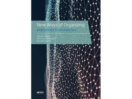 New Ways of Organizing: Alternatives to Bureaucracy