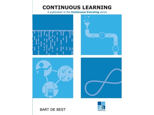 DevOps Continuous Learning: Publication in the Continuous Everything series