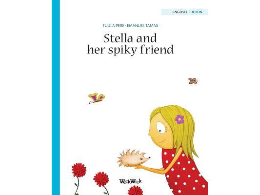 Stella and her Spiky Friend