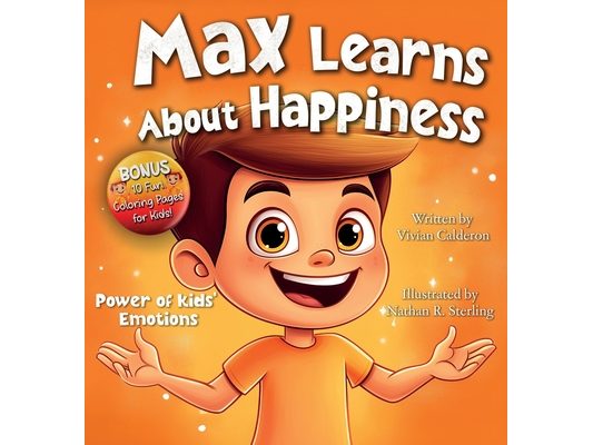 Max Learns About Happiness
