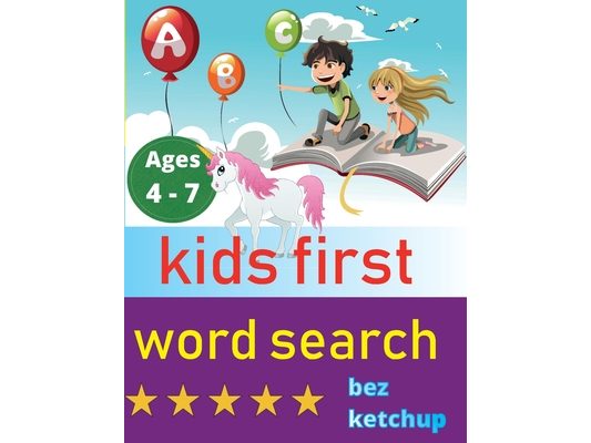 kids first word search: Easy Large Print Word Find Puzzles for Kids - Color in the words!