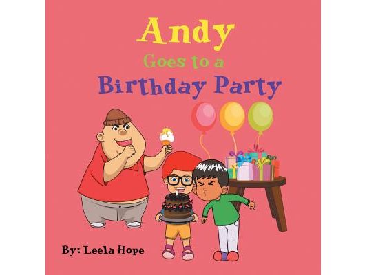 Andy Goes to a Birthday Party
