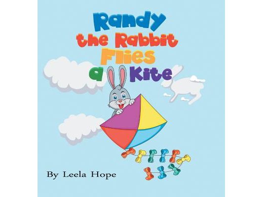 Randy the Rabbit Flies a Kite