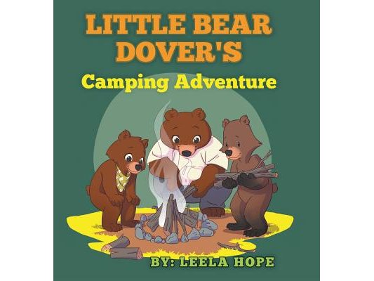 Little Bear Dover's Camping Adventure