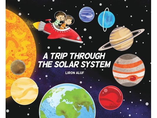 A Trip through the Solar System