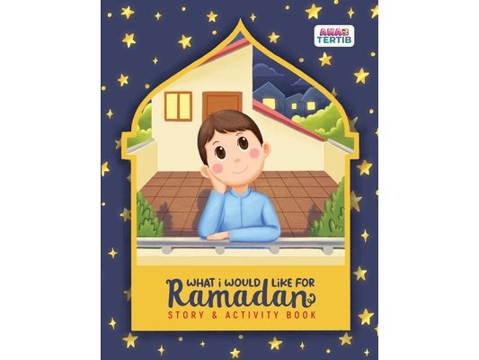 What I Would Like for Ramadan: Story & Activity