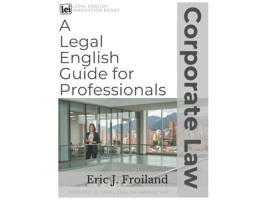 Corporate Law: A Legal English Guide for Professionals