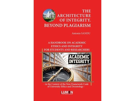 The Architecture of Integrity. Beyond Plagiarism