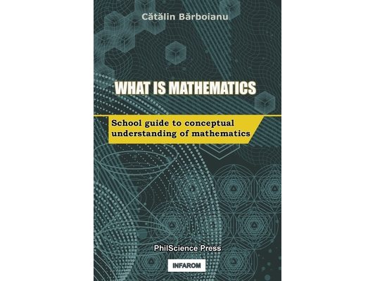 What is Mathematics: School Guide to Conceptual Understanding of Mathematics